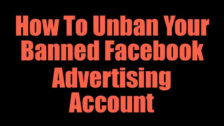 How To Unban Your Banned Facebook Advertising Account