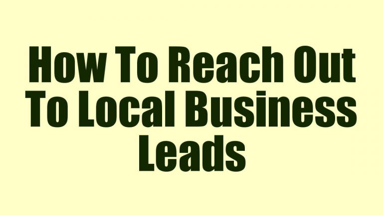 How To Reach Out To Local Business Leads