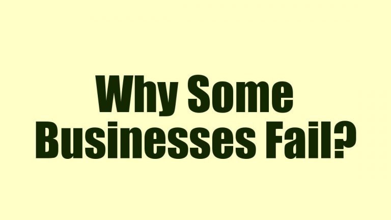 Why Some Businesses Fail?
